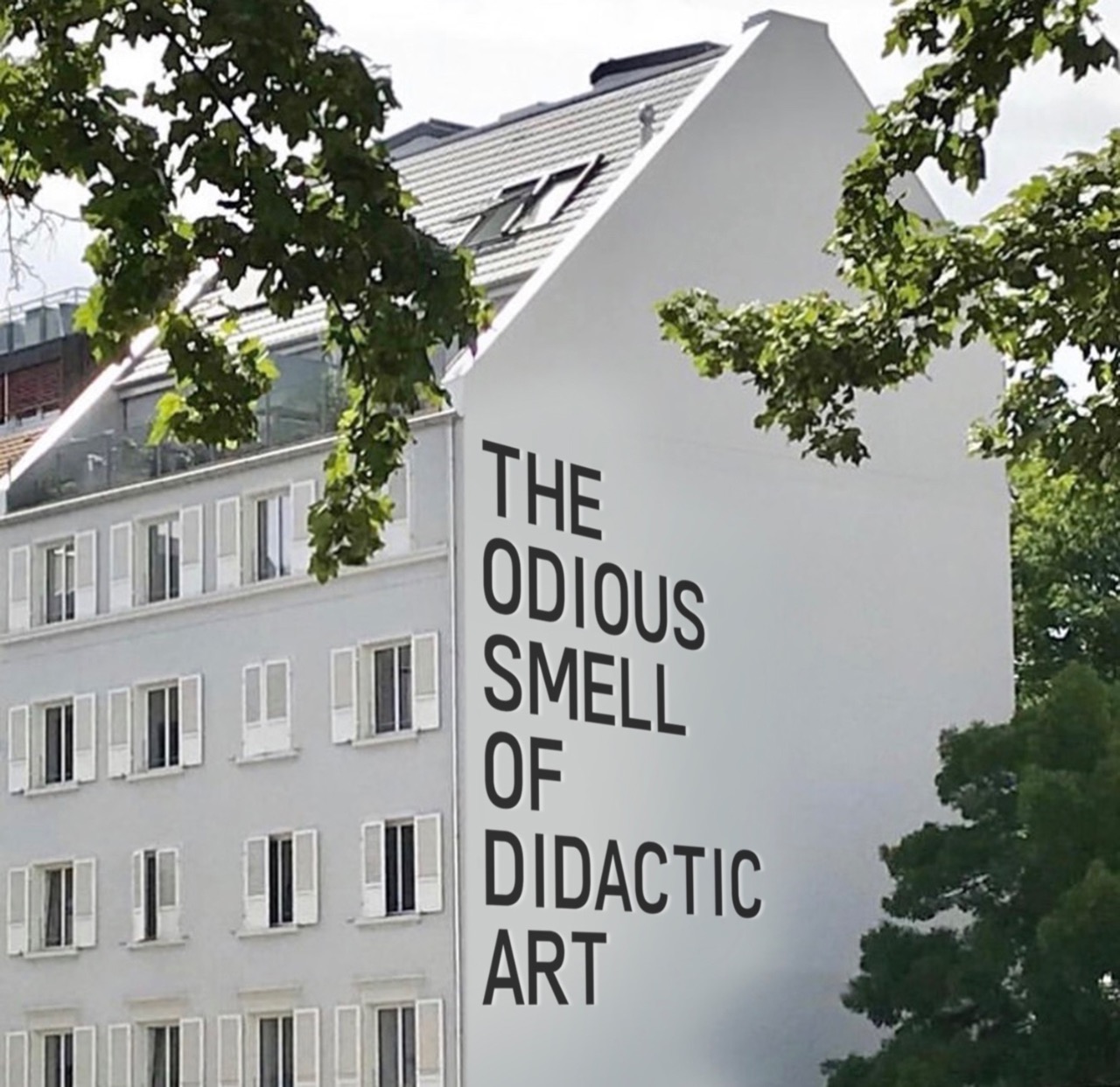The odious smell of didactic art