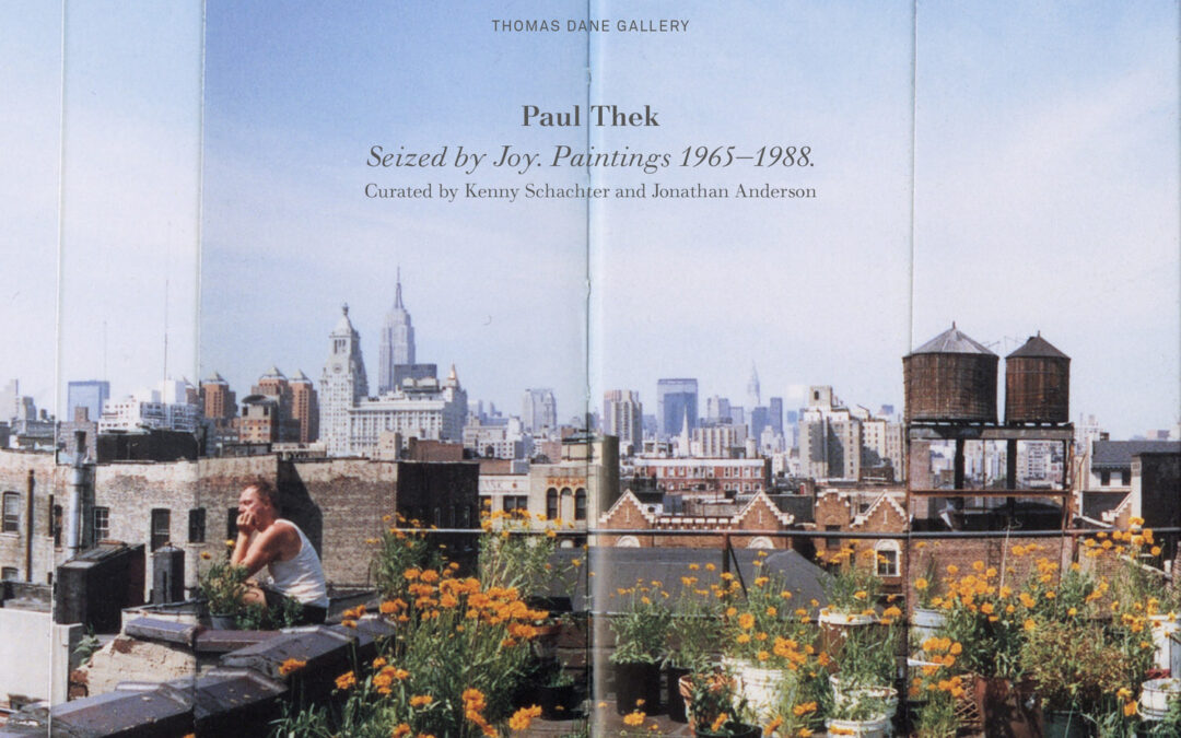 Paul Thek: Seized by Joy. Paintings 1965–1988.