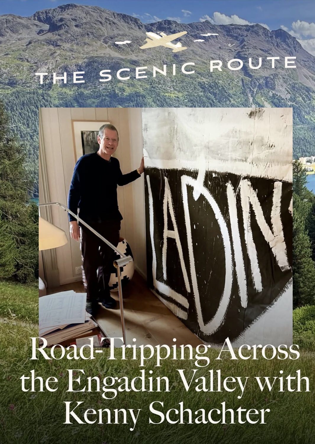 Road-tripping Across the Engadin Valley with Kenny Schachter